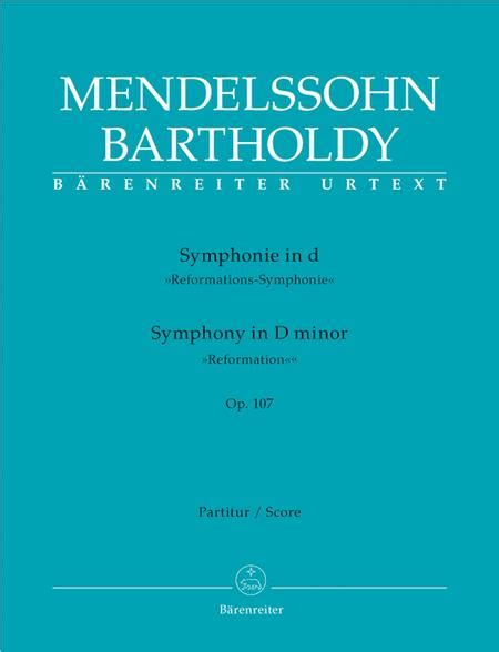 Symphony D Minor Op. 107 'Reformation Symphony'